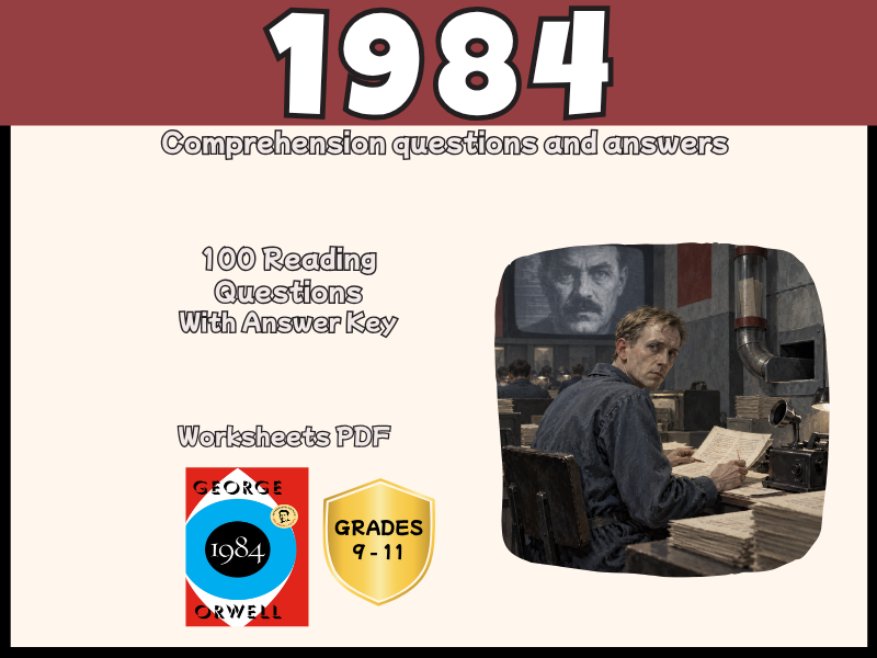1984 Reading Comprehension Questions & Answers | Years 9-11 English PDF