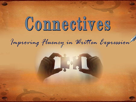 MASTERING CONNECTIVES - Getting Your Point Across with Fluency