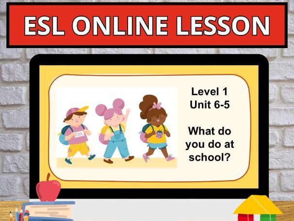 U6.5. What do you do at school? Online English Young Curriculum POWERPOINT