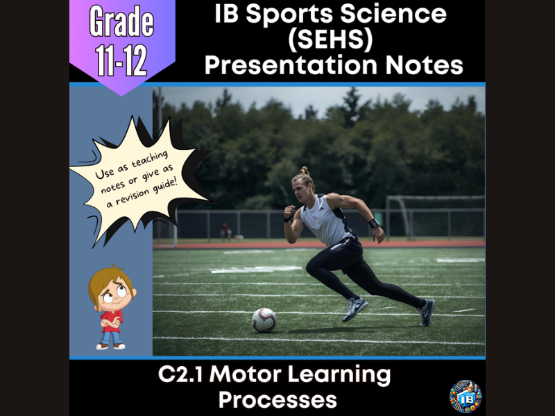 IB SEHS C2.1: Motor Learning & Skills Teaching Notes & Revision Guide 2026