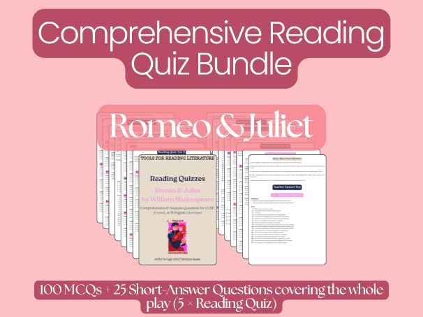 Romeo & Juliet Reading Quizzes – The Whole Play | A-Level English