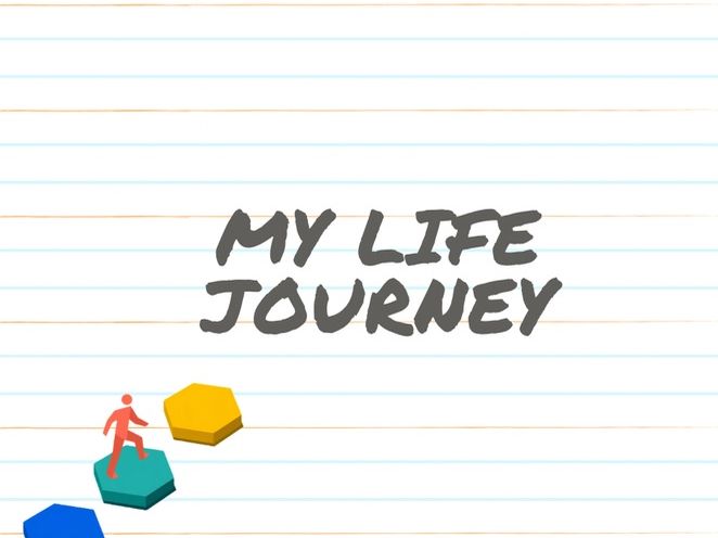 My Life Journey