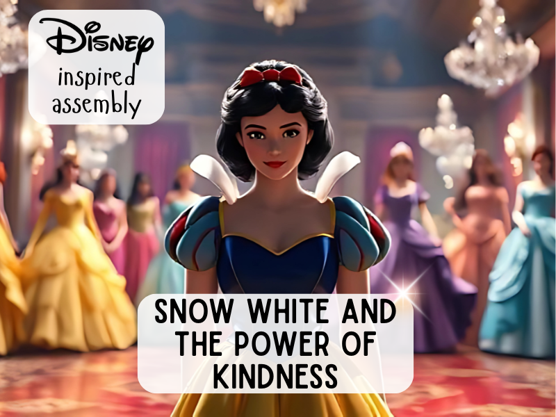 Snow White and the Power of Kindness – Primary Assembly