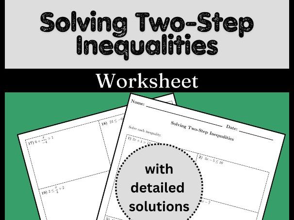 Solving Two-Step Inequalities Worksheet (with solutions)