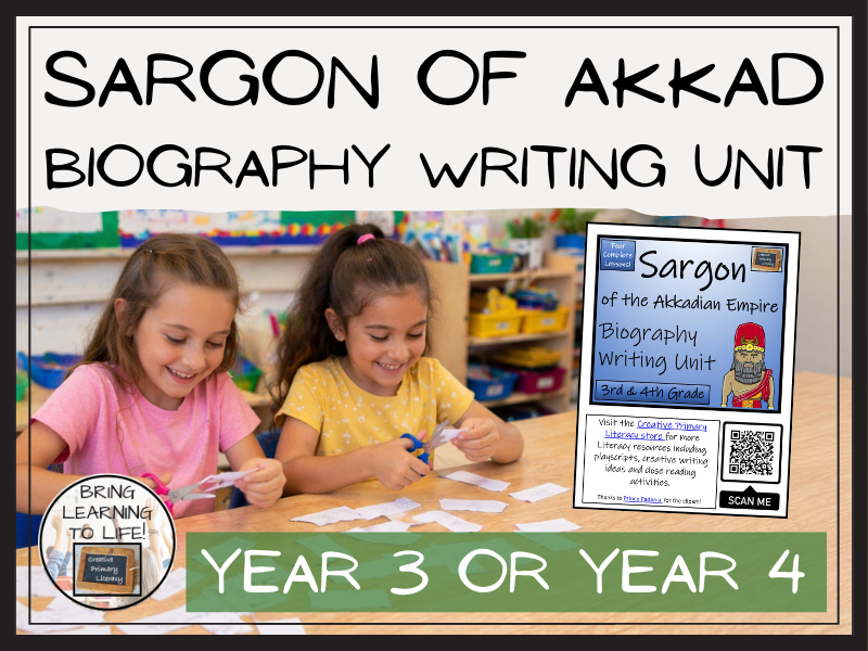 Sargon of Akkad Biography Writing Unit | Year 3 or Year 4