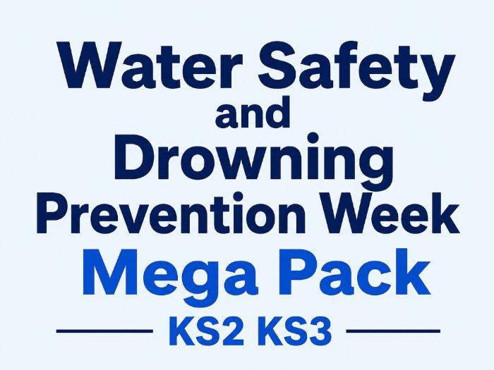 Water Safety and Drowning Prevention Week Mega Pack KS2 KS3