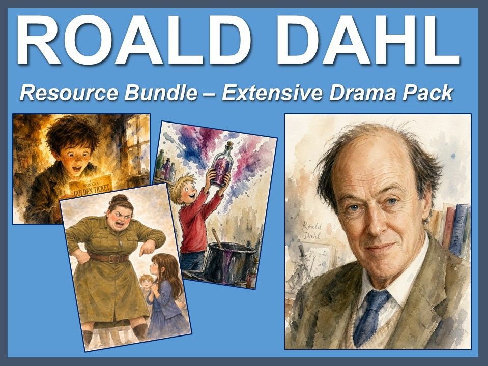 ROALD DAHL DAY Drama bundle: Matilda, Charlie & the Chocolate Factory, George's Marvellous Medicine, Script and Quiz!