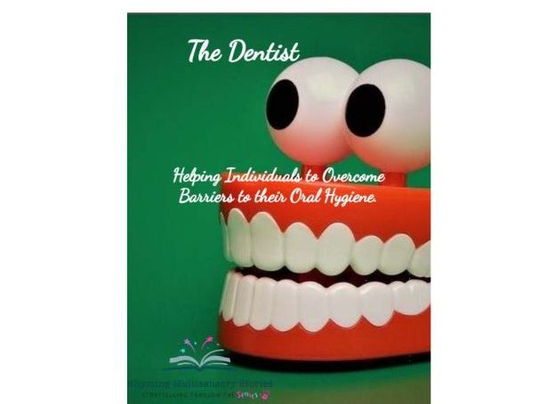 The Dentist Sensory Story and Sensory Rich Activities for Neurodiverse, Sensory, PMLD and SEND