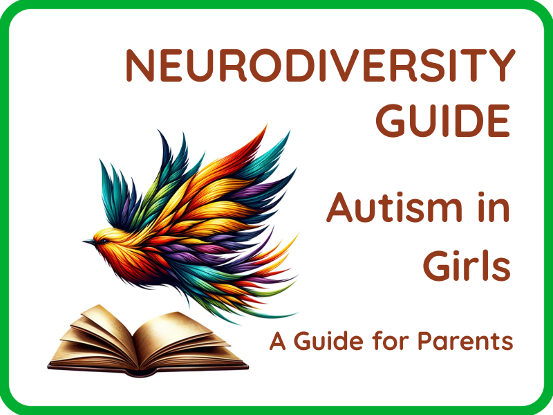 Neurodiversity Guide - Autism in Girls