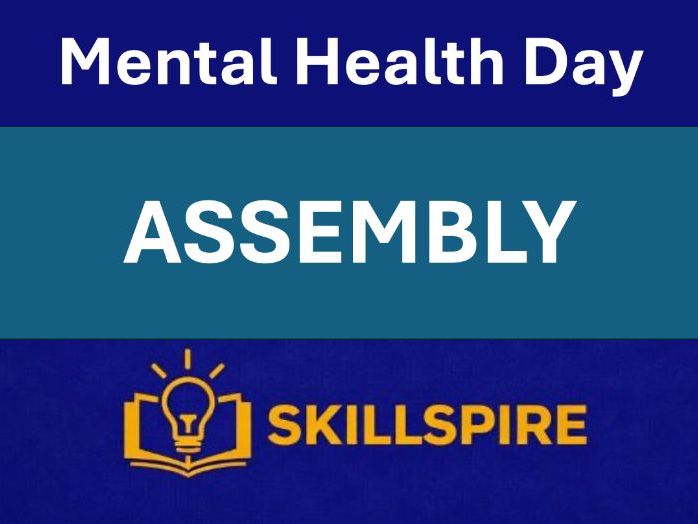 World Mental Health Day Assembly | 10 October 2026 | KS3–KS5 | 20 Slides + Full Speaker Notes