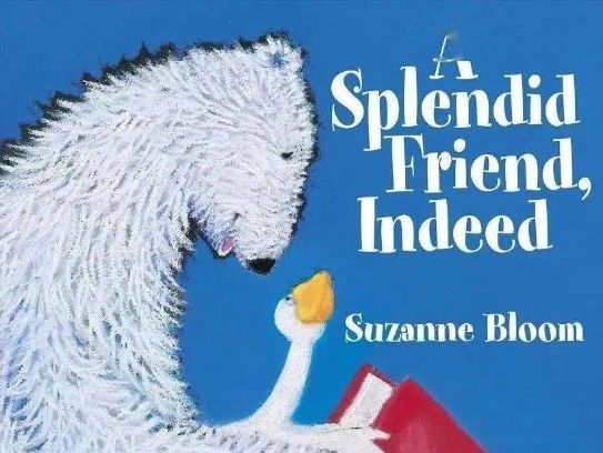 A Splendid Friend, Indeed