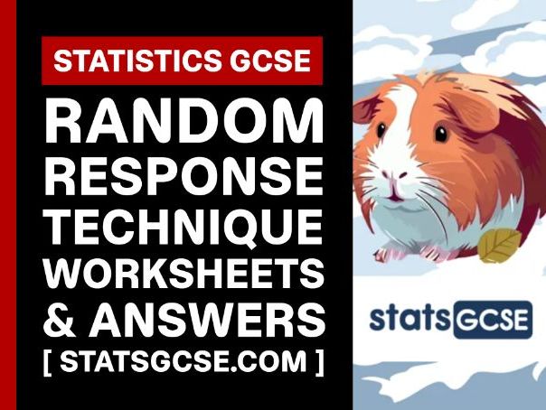 Random response technique - GCSE Statistics - Worksheet Pack + Answers