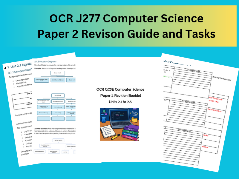 GCSE Computer Science J277 Paper 2 Revision Guide and Tasks