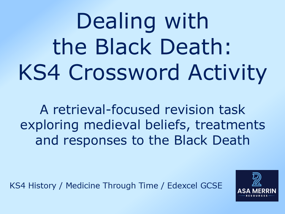 GCSE History Medicine Through Time: Black Death Crossword – Medieval Medicine Retrieval Practice