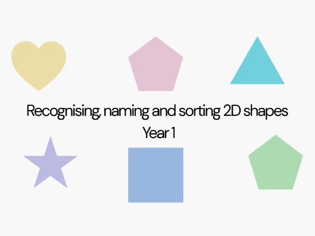 Year 1 2D shapes lesson 1 and 2