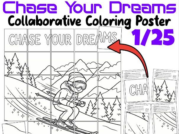 Chase Your Dreams Collaborative Coloring Poster | Winter Sports Activity