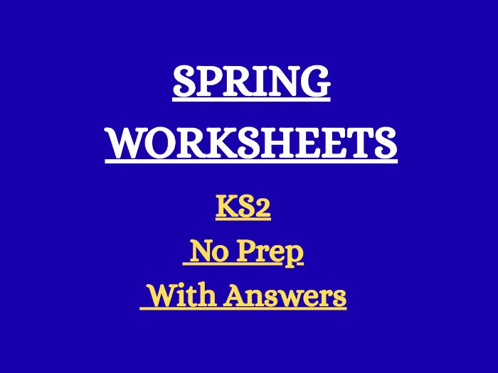 Spring Worksheets (KS2) | Reading, Writing & Grammar Activities | With Answers