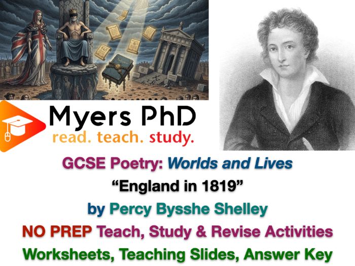 GCSE Poetry: P. B. Shelley - "England in 1819" - NO PREP TEACHING ACTICITIES + REVISION + ANSWERS