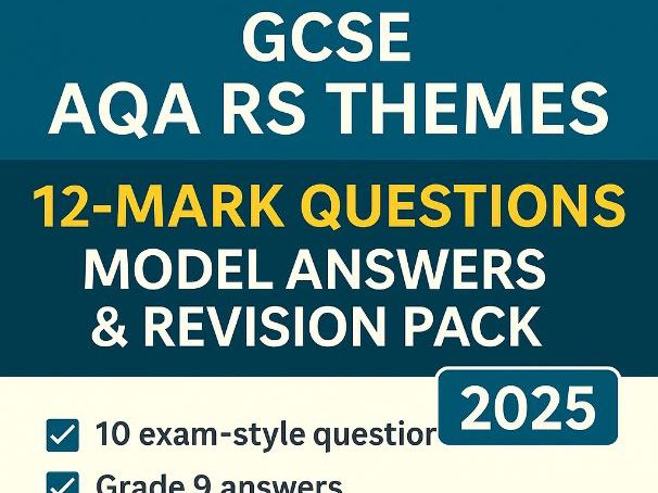 GCSE AQA RS Themes: 12-Mark Questions, Grade 9 Answers & Revision Tools (2025)