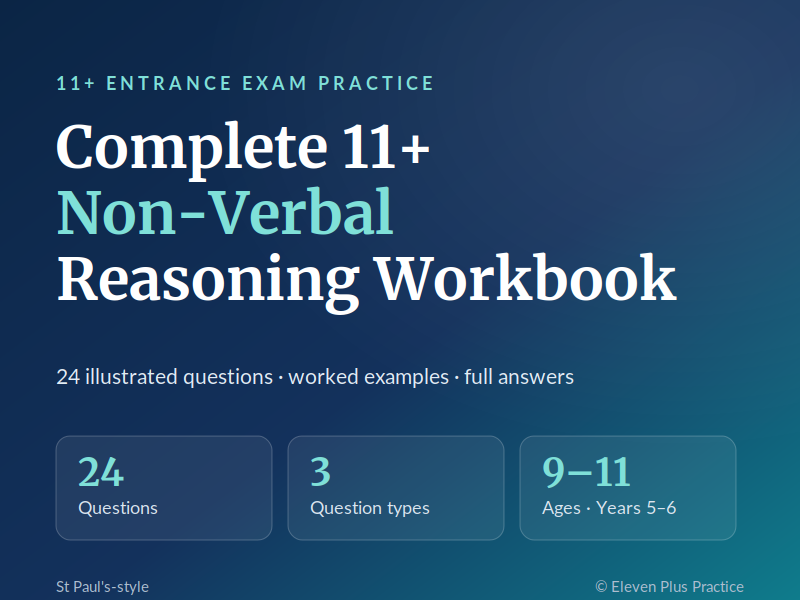 Complete 11+ Non-Verbal Reasoning Workbook | Illustrated Practice with Full Answers | Year 5 & 6