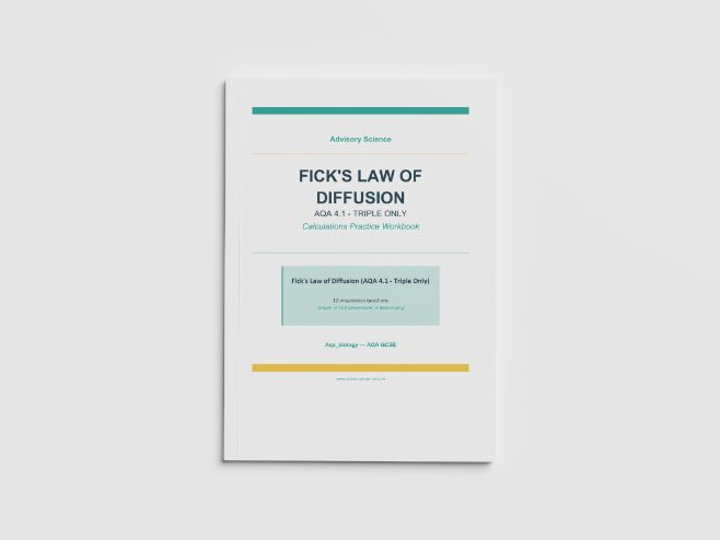 Fick's Law of Diffusion - AQA GCSE Biology Practice Book
