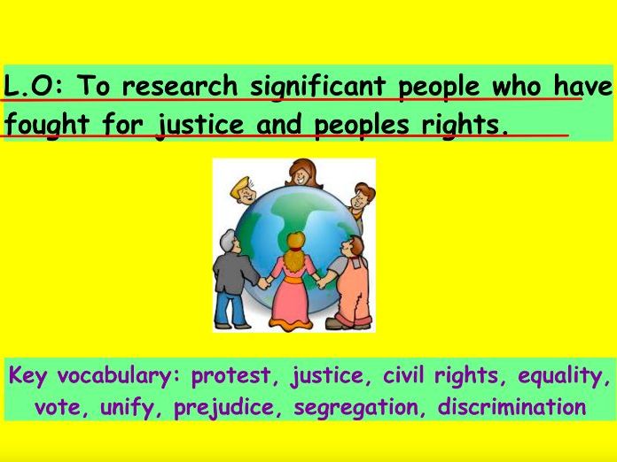 Explore Justice and Civil Rights Through Significant Figures – KS2 Lesson