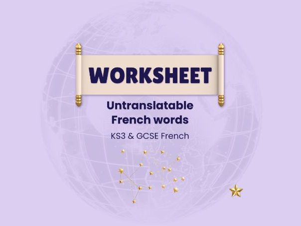 Untranslatable French words – KS3-GCSE vocabulary worksheet