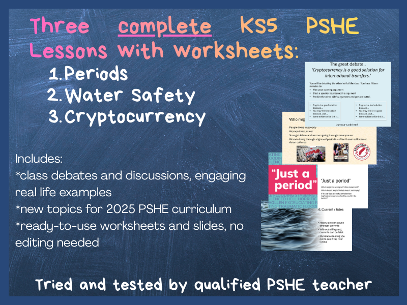 Three Complete PSHE KS5 Lessons with worksheets - Water Safety, Periods and Cryptocurrency