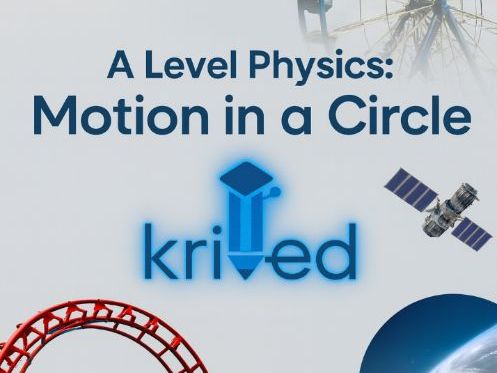 A Level Physics - Topic 12: Motion in a Circle (CIE 9702 – New Syllabus)