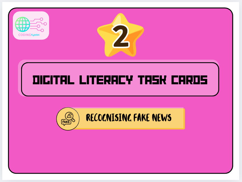 Digital Literacy Task Cards – Theme 2: Recognizing Fake News