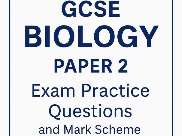 GCSE Biology Paper 2 Exam Paper Pack