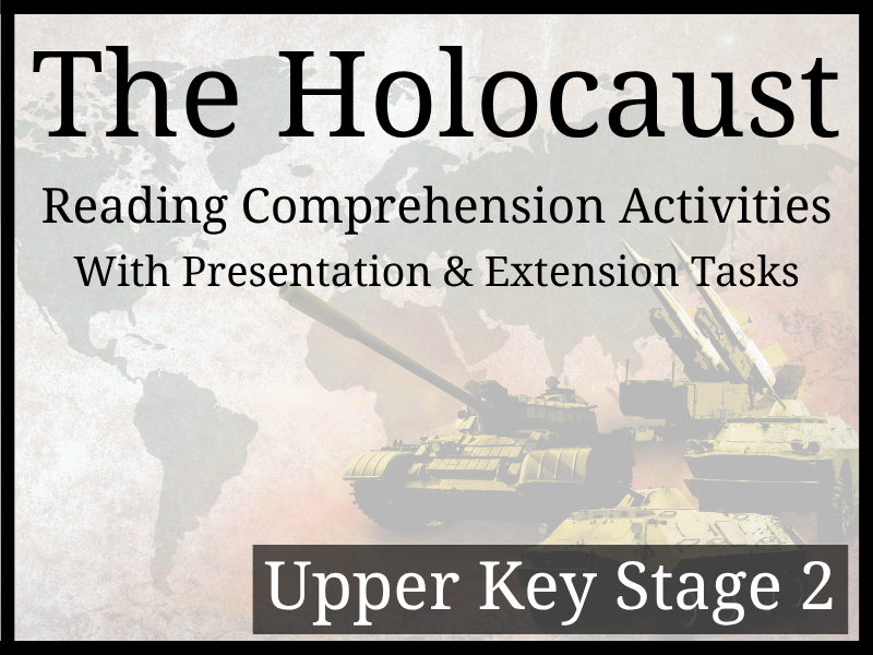 The Holocaust Reading Comprehension Activities | Year 5 & Year 6 | UKS2