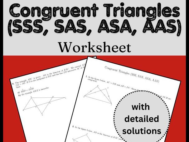 Congruent Triangles (SSS, SAS, ASA, AAS) Worksheet (with solutions)