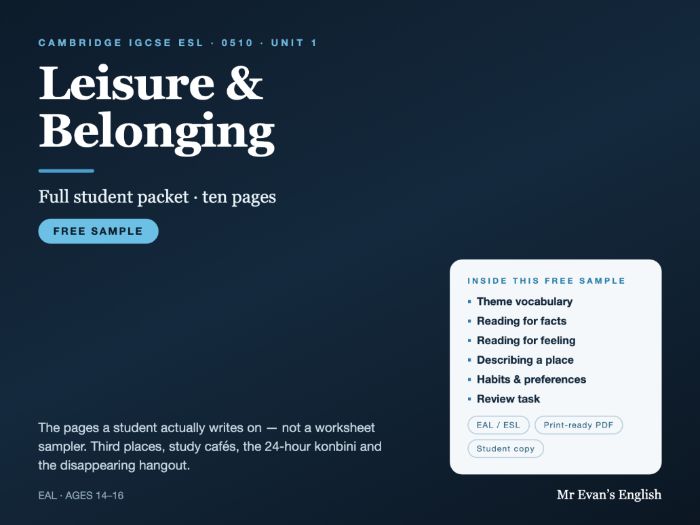 IGCSE ESL 0510 | Leisure & Belonging | Full Student Packet | FREE SAMPLE