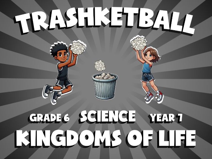 Kingdoms of Life TRASHKETBALL Science Game | No-Prep Year 7 Review Activity