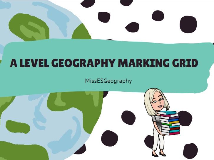A Level Geography Marking Grid Teaching Resources