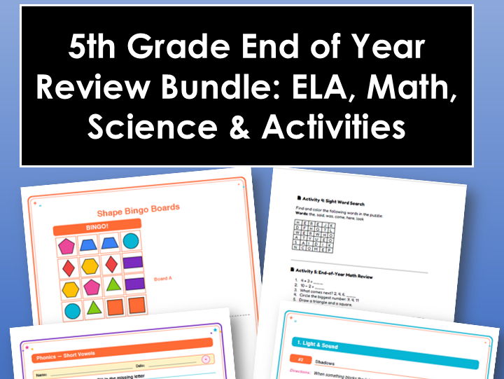 5th Grade End of Year Review Bundle: ELA, Math, Science & Activities