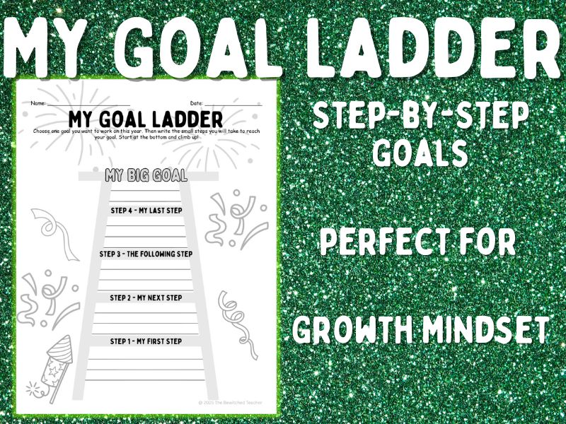 My Goal Ladder Worksheet - New Year Activity