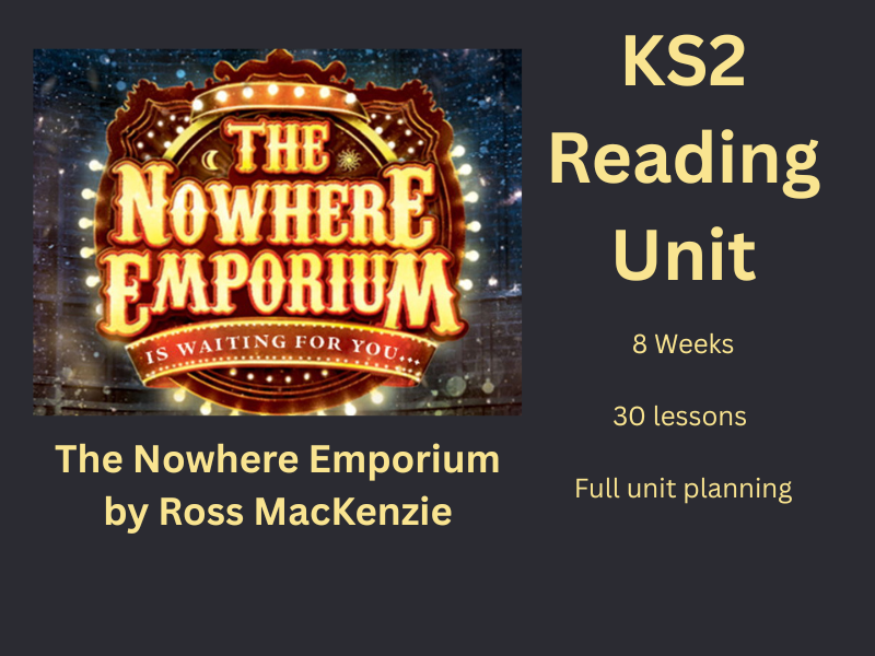 The Nowhere Emporium KS2 Reading Unit - 8 Weeks of VIPERS-Focused Lessons