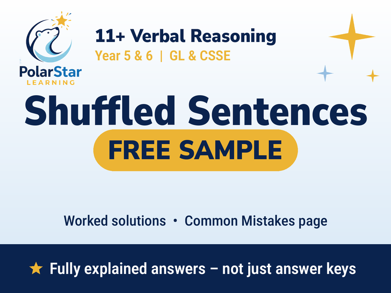 11+ Verbal Reasoning: Shuffled Sentences, FREE SAMPLE