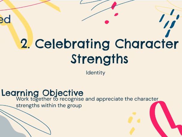 Celebrating Character Strengths – KS4 Year 10 PSHE Lesson on Team Building and Identity