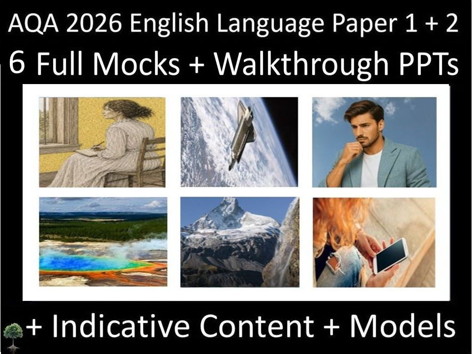 Six AQA 2026 English Language Paper 1 + 2 Mocks + Walkthrough PPTs