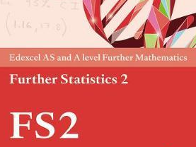 Further Statistics 2 Edexcel (FS2) Lesson Pack