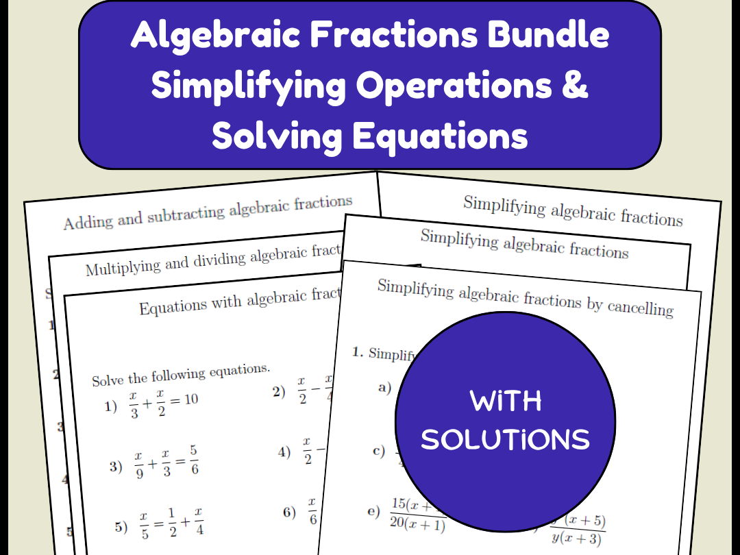 Algebraic Fractions Bundle | Simplifying Operations & Solving Equations