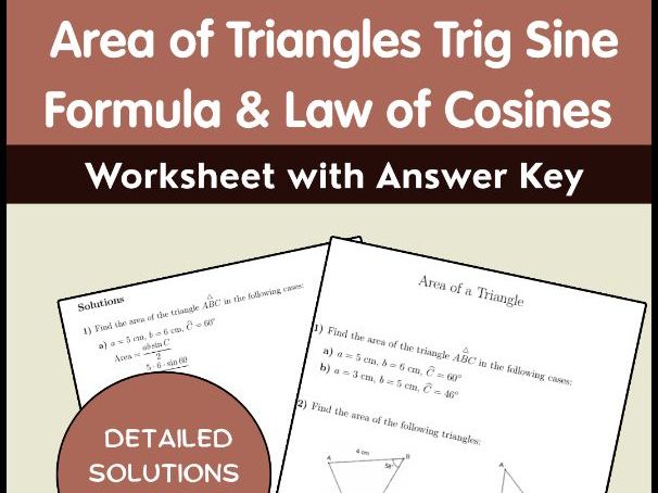 Area of Triangles Trig Sine Formula & Law of Cosines Worksheet with Answer Key
