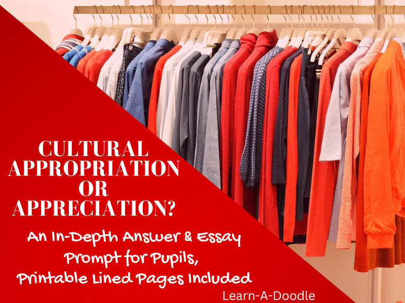 Cultural Appropriation or Appreciation? Explore The Debate Answer & Essay Prompt