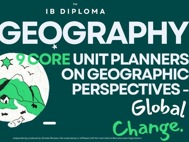 IB DP Geography: Complete Core Units Bundle - 9 Unit Planners SL & HL - Geographic Perspectives