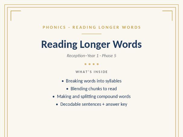 Reading Longer Words: Two-Syllable & Compound Words