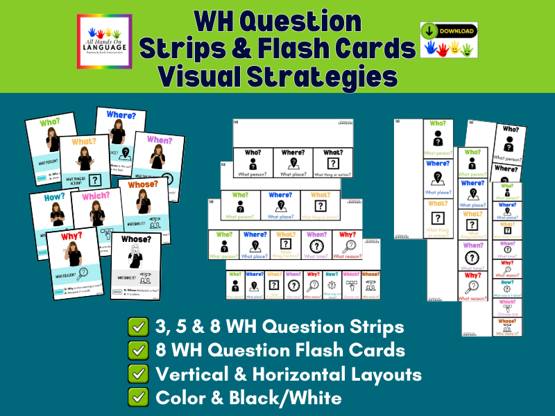 WH Question Strips & Flash Cards: Visual Strategy