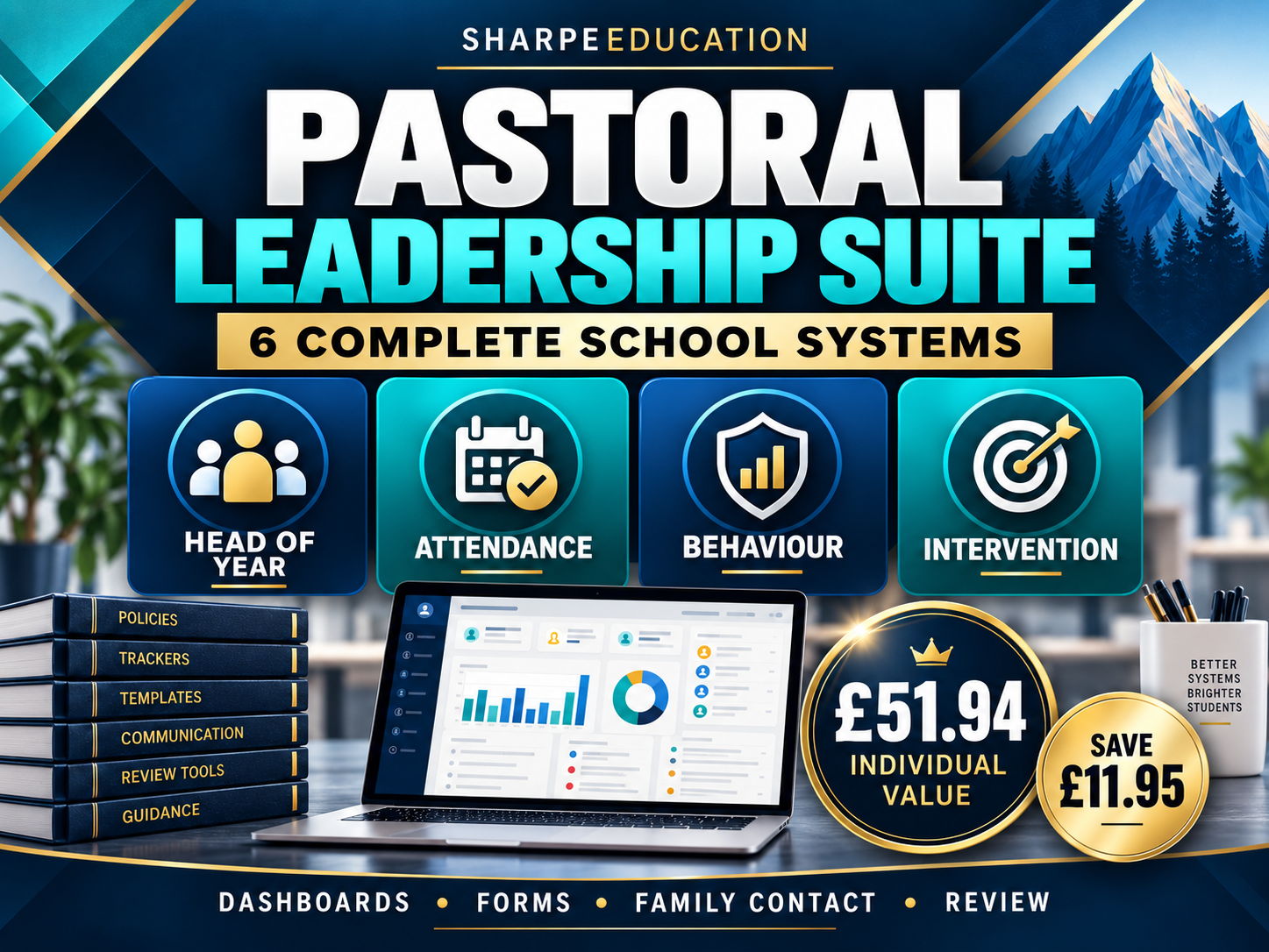 Pastoral Leadership Suite | Head of Year, Attendance, Behaviour & Intervention